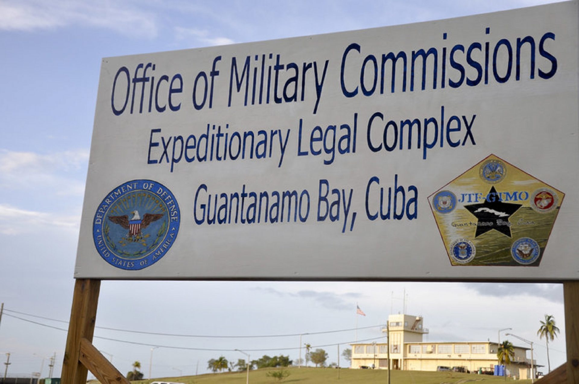 A sign is posted in front of the war crimes court at the U.S. naval base at Guantánamo Bay, Cuba, on Oct. 14, 2012.