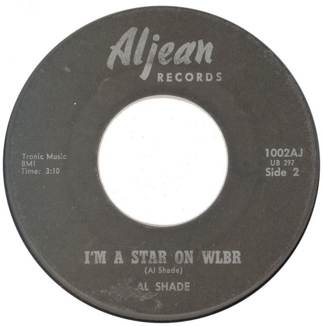 A 45 speed record with Aljean Records at the top and the song title "I'm a Star on WLBR" and Al Shade's name on it.