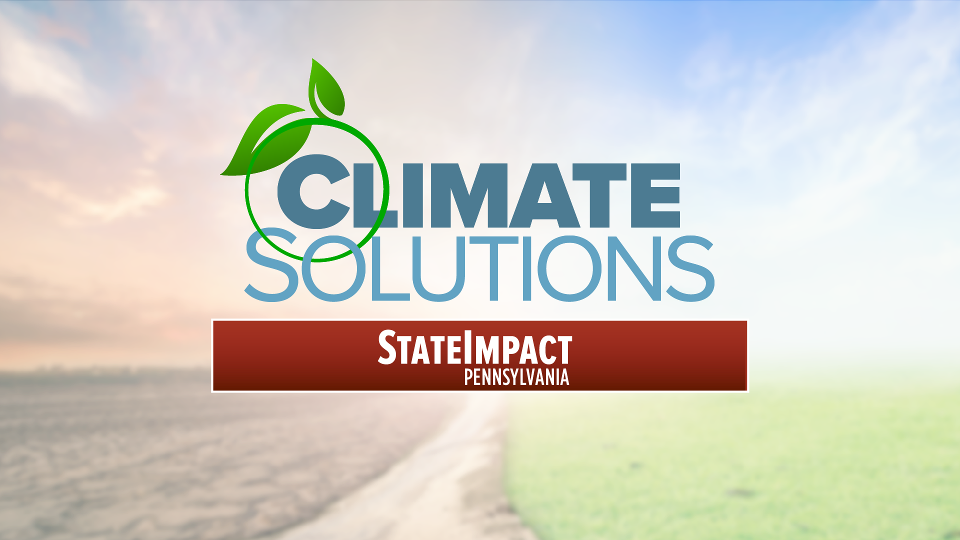 Climate Solutions | StateImpact Pennsylvania