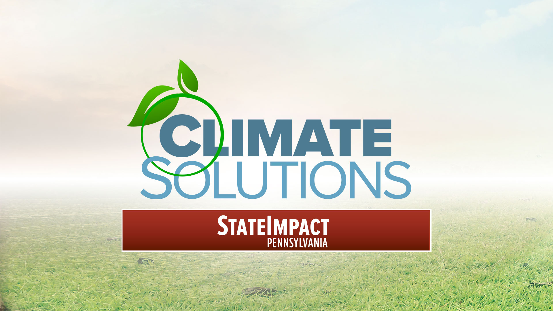 Climate Solutions | StateImpact Pennsylvania