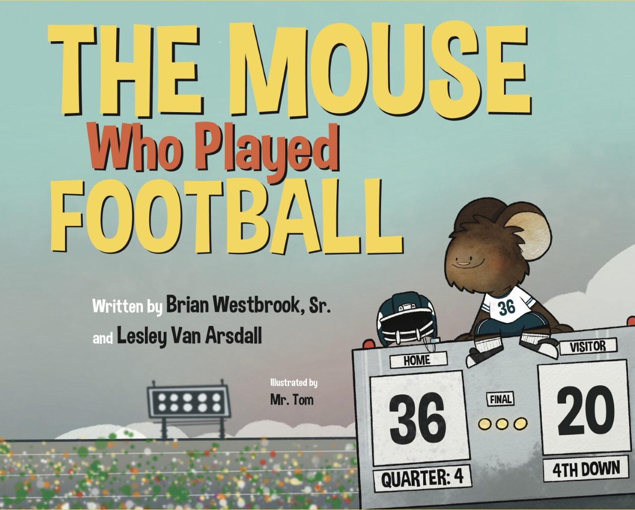Eagles running back Brian Westbrook was relatively small for a football player. He tells his story in a picture book about a mouse with big dreams. 