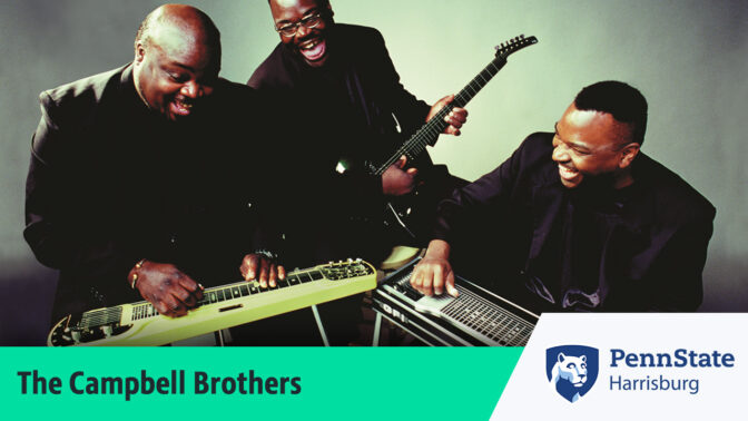 Win tickets to see The Campbell Brothers at Penn State Harrisburg's Kulkarni Theatre