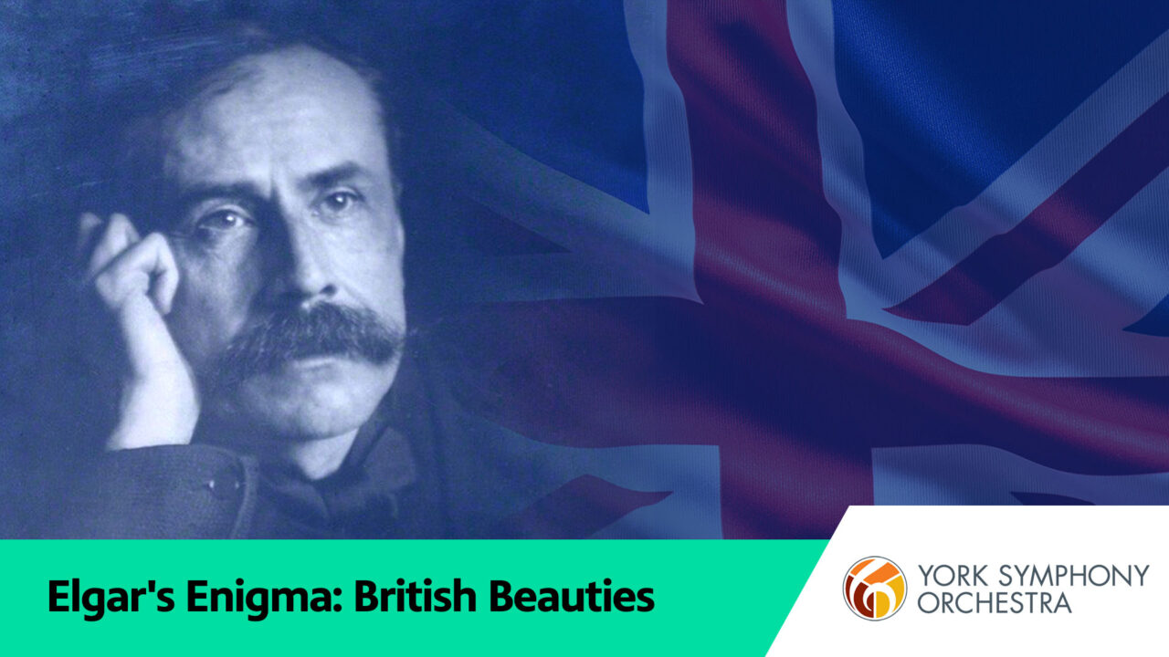 Elgar's Enigma: British Beauties by the York Symphony Orchestra