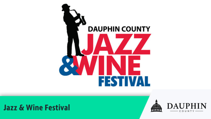 Dauphin County Jazz & Wine festival graphic