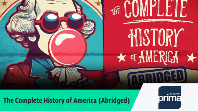 The Complete History of America (Abridged) contest banner
